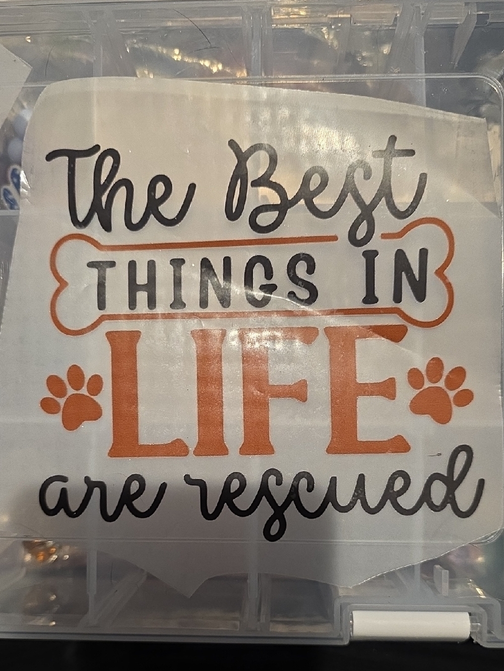 DIY Iron On Rescued Pet Sign - "The Best Things in Life are Rescued" -